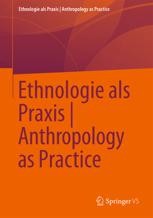 cover: Ethnologie als Praxis | Anthropology as Practice