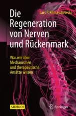 cover: Die Regeneration von Nerven und Rückenmark